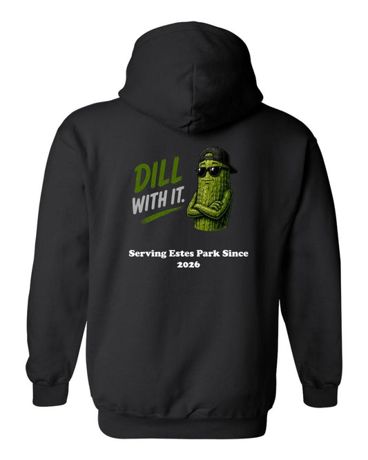 Dill with It Hoodie
