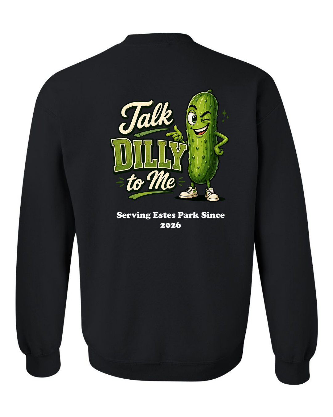 Talk Dilly to Me Crewneck Sweatshirt