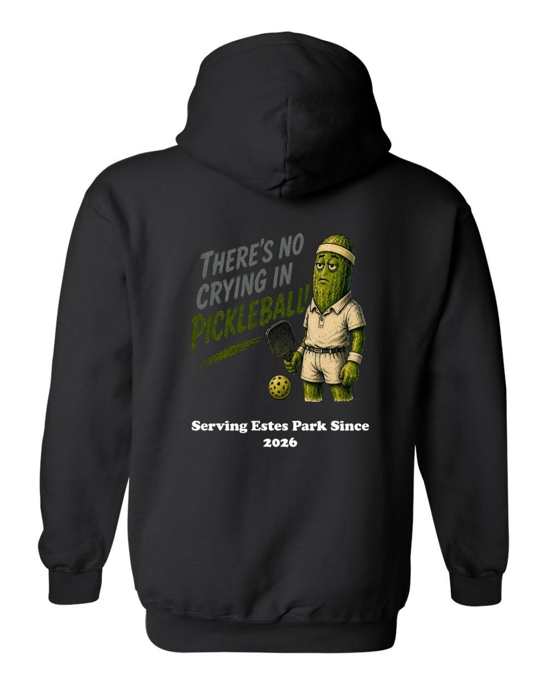 There's no Crying in Pickleball Hoodie