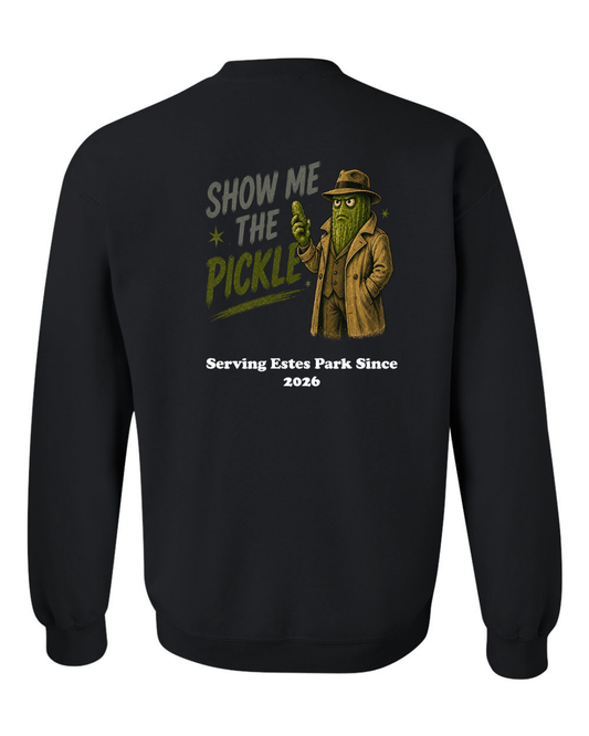 Show Me The Pickle Crewneck Sweatshirt