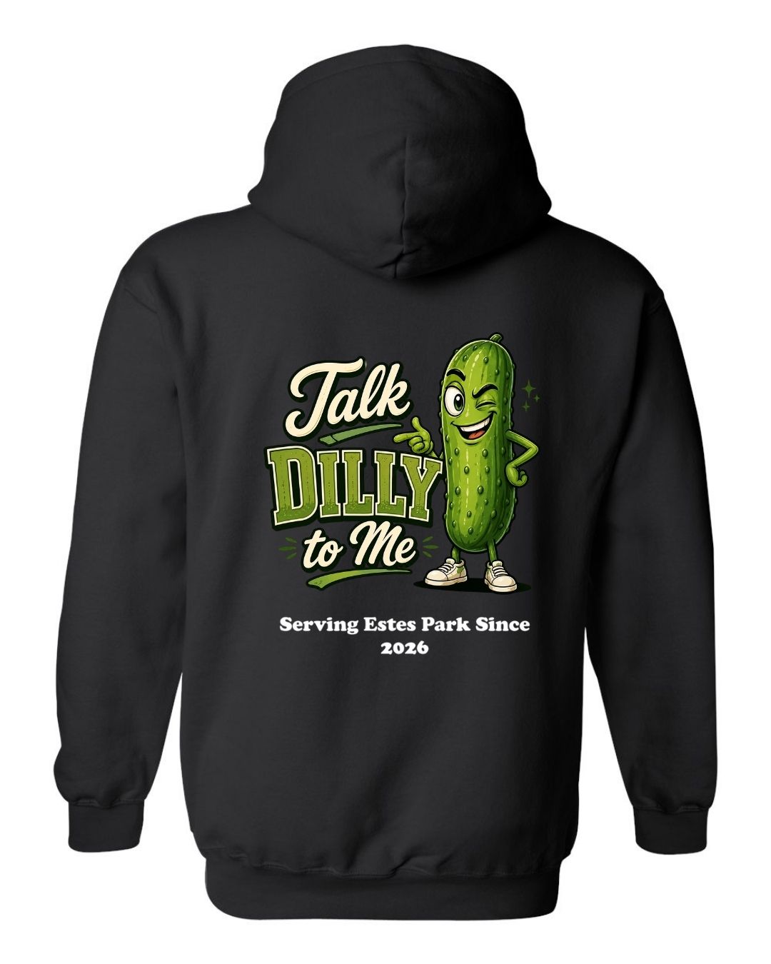 Talk Dilly to Me Hoodie