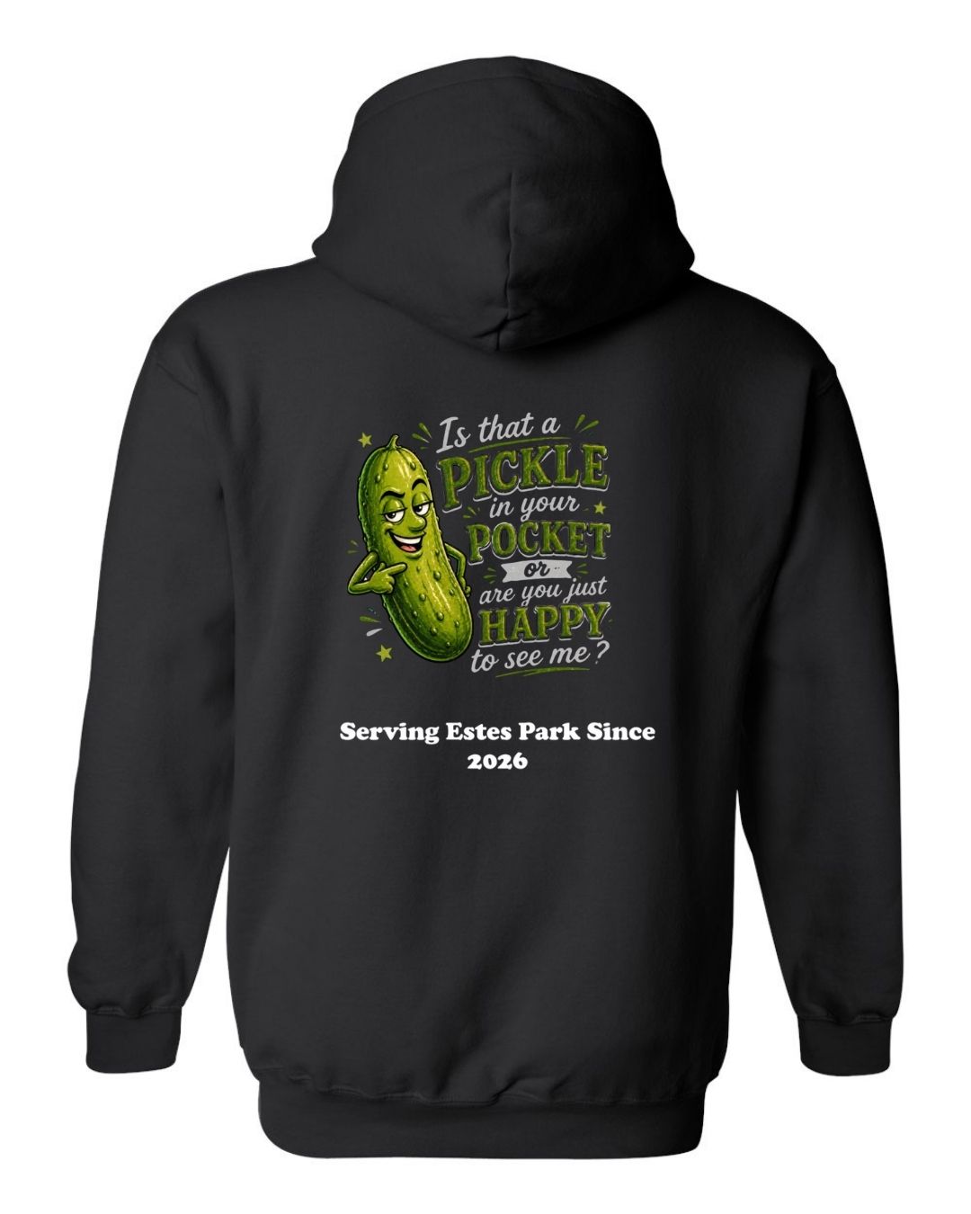 Is that a Pickle in Your Pocket Hoodie