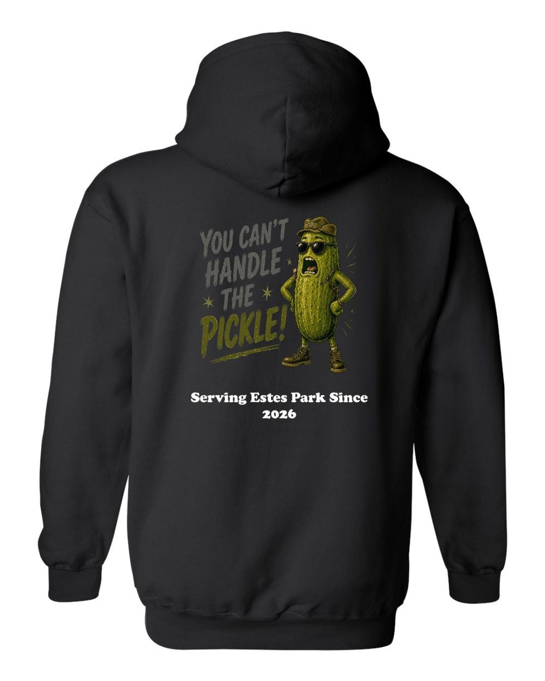 You Can't Handle the Pickle Hoodie