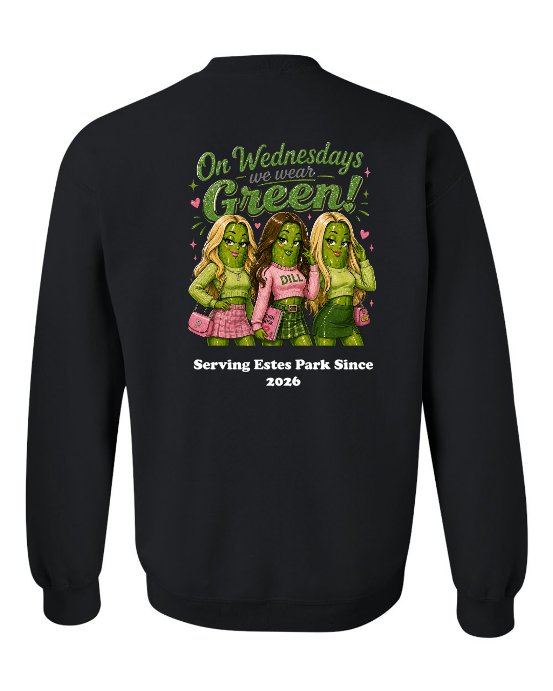 On Wednesday's we wear Green Crewneck Sweatshirt