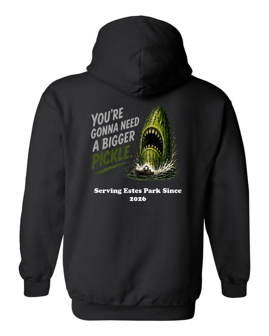 You're gonna need a Bigger Pickle Hoodie