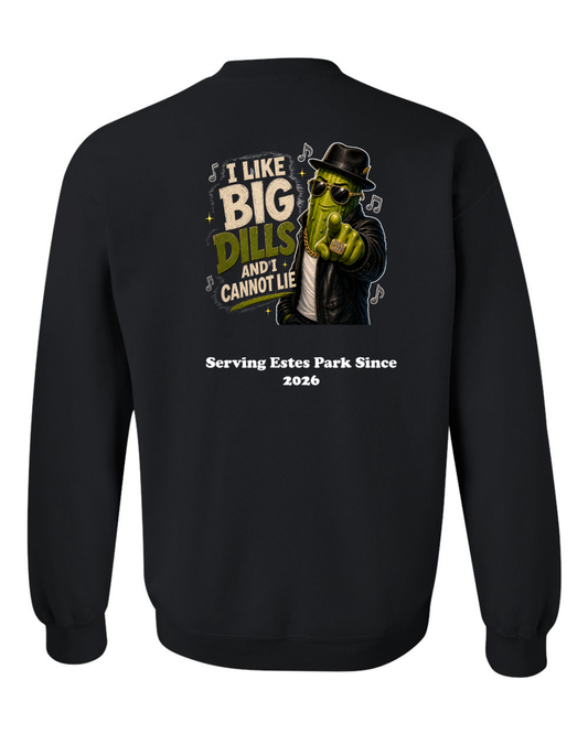 I Like Big Dills Crewneck Sweatshirt
