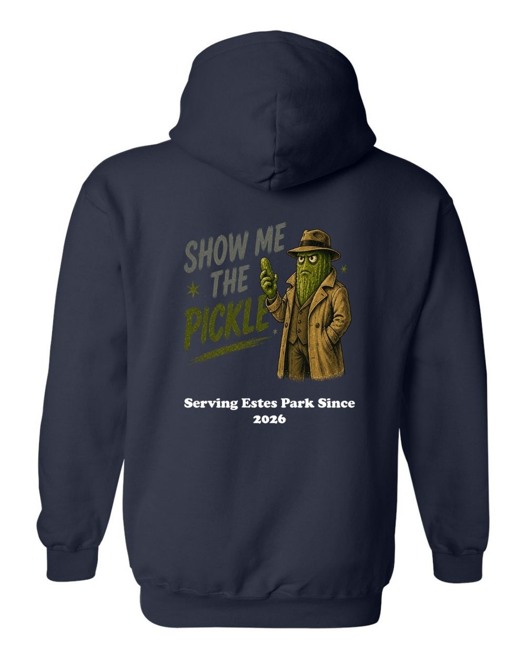 Show Me The Pickle Hoodie