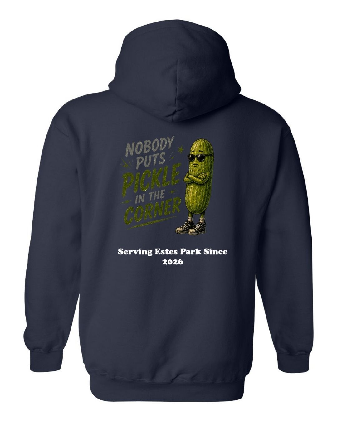 Nobody Puts Pickle in the Corner Hoodie