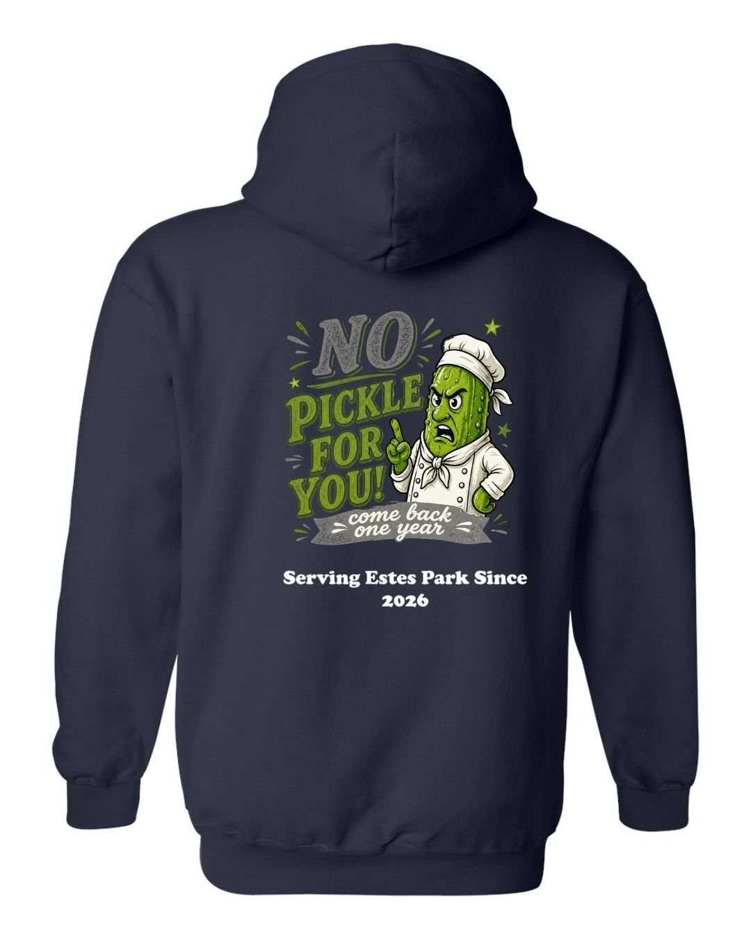 No Pickle for you Hoodie
