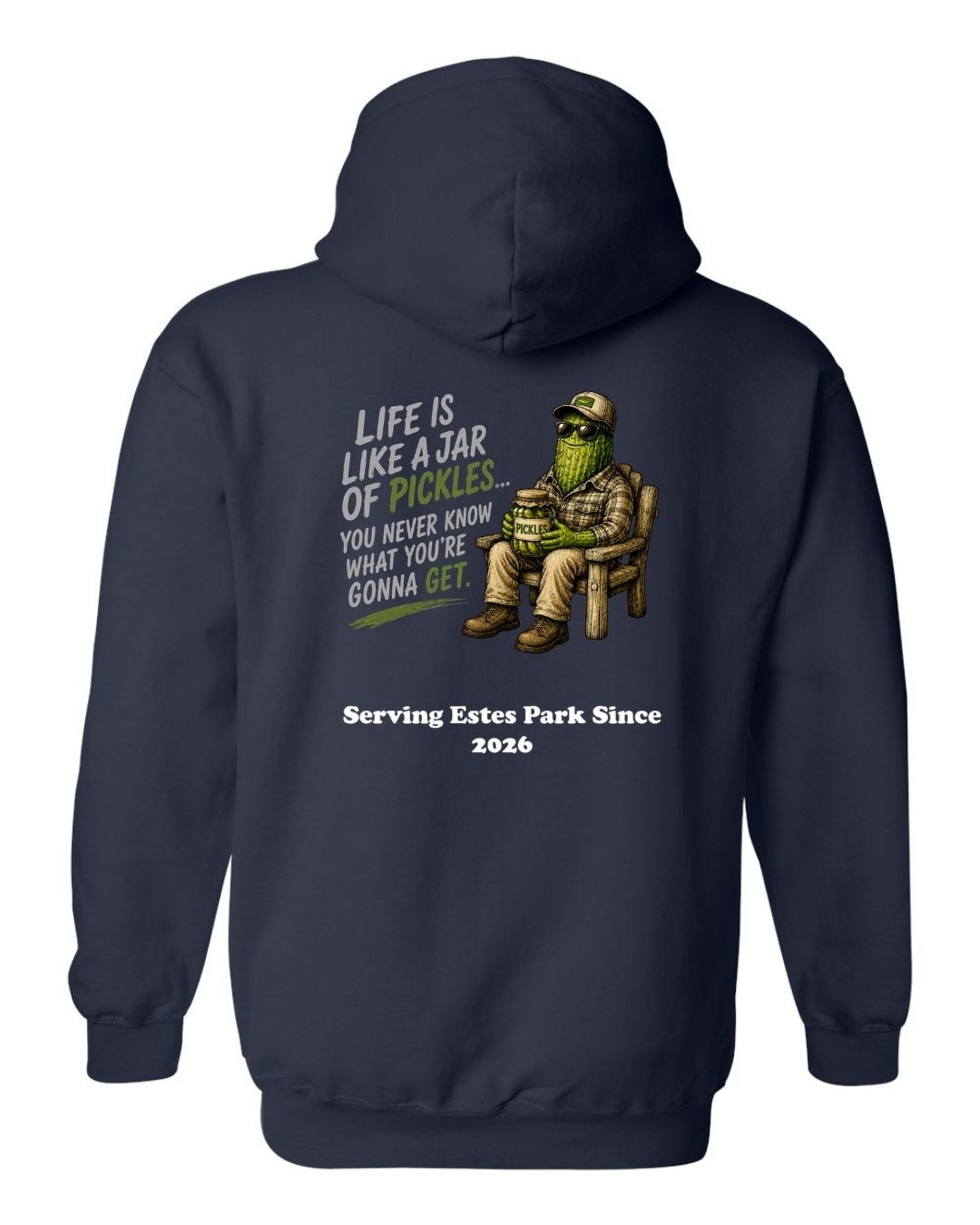 Life is Like a Jar of Pickles Hoodie