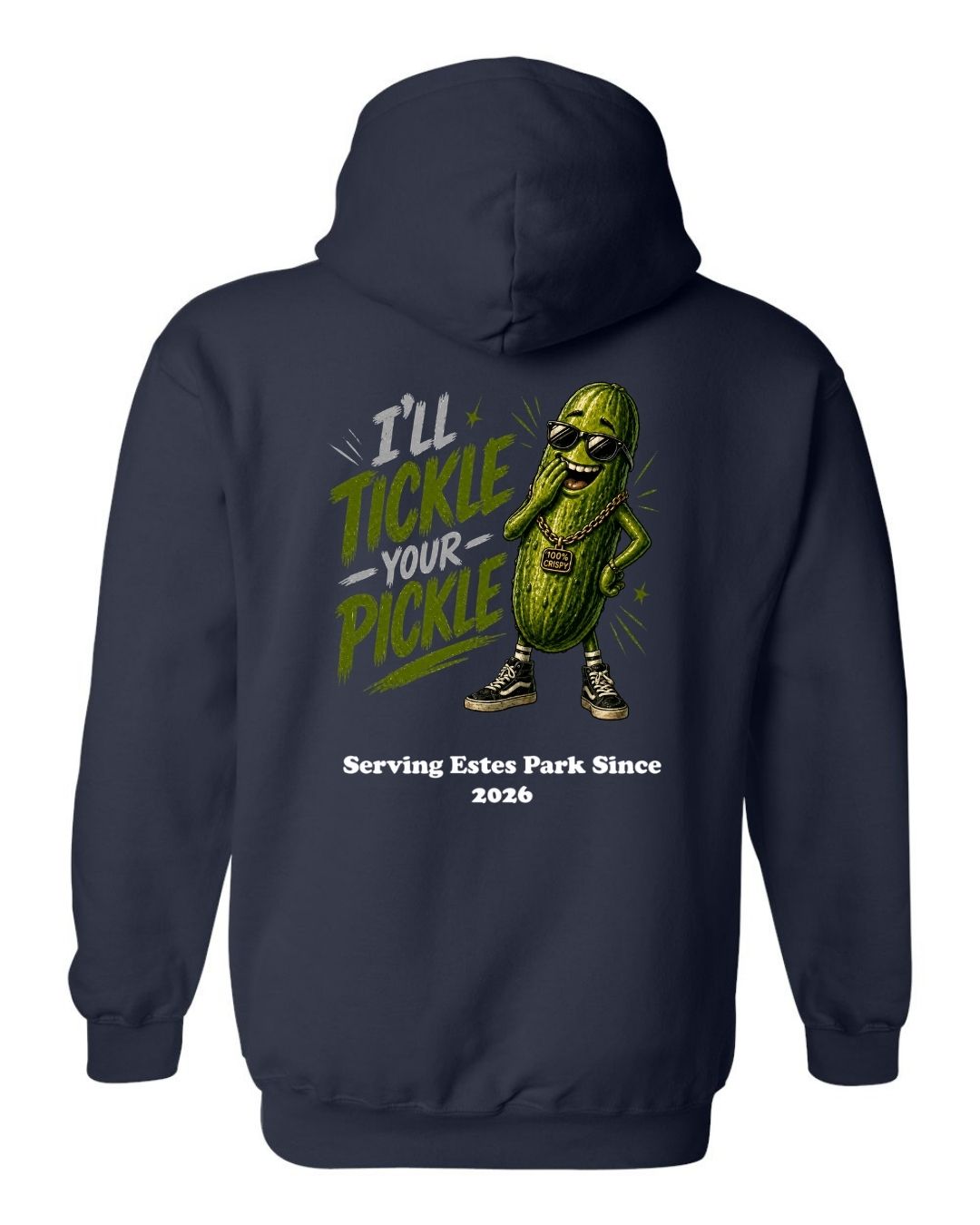 I'll Tickle Your Pickle Hoodie