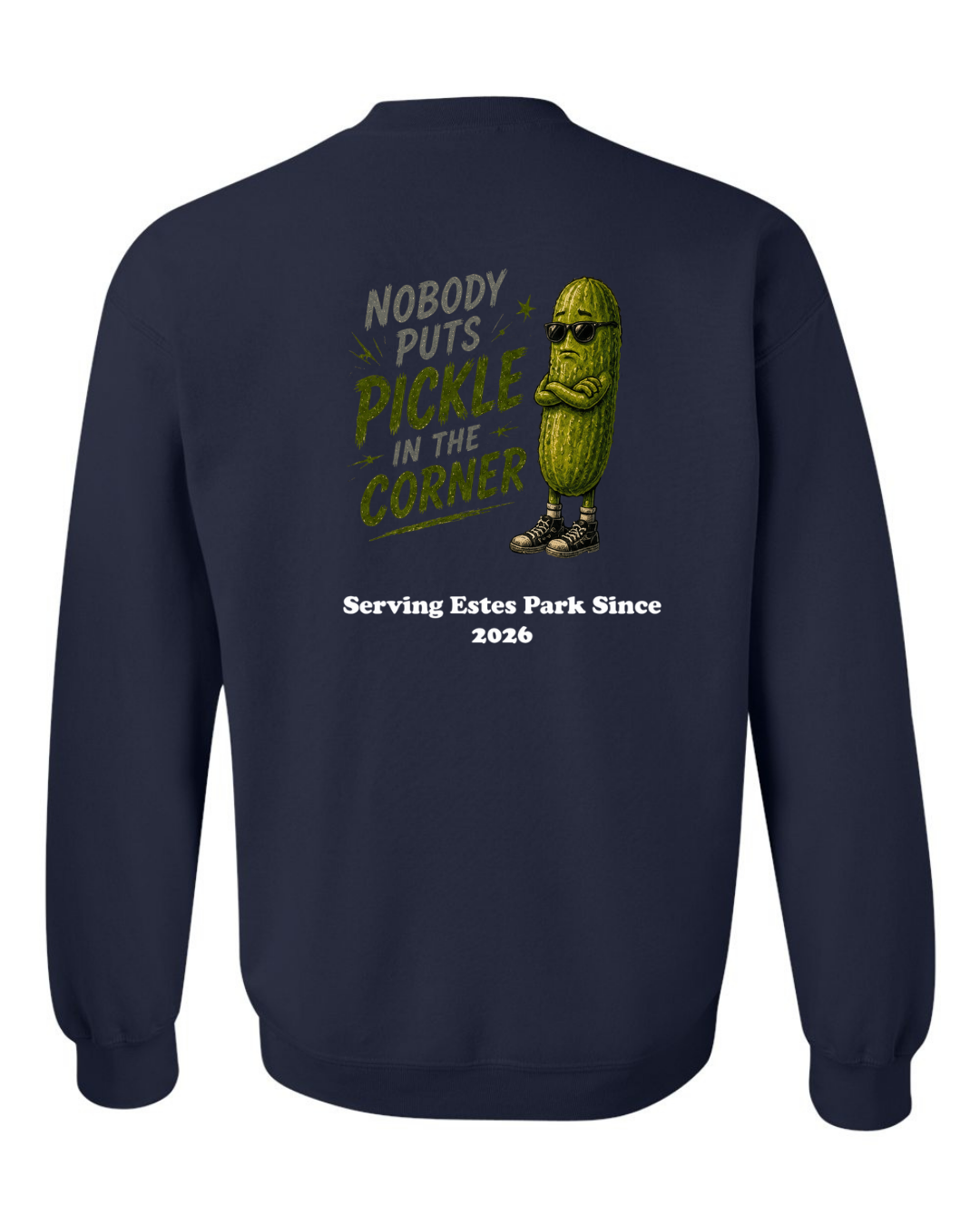 Nobody Puts Pickle in the Corner Crewneck Sweatshirt