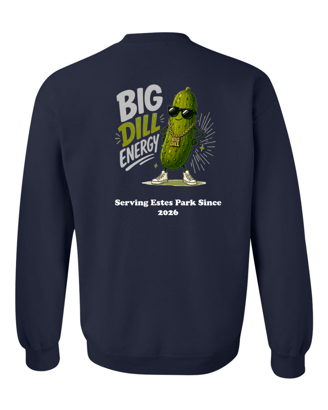 Big Dill Energy Crewneck Sweatshirt