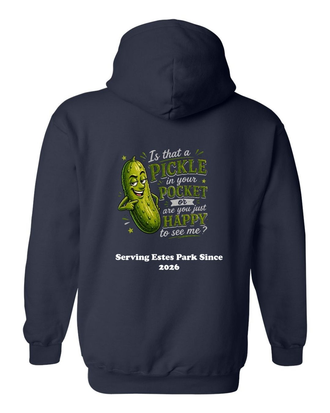Is that a Pickle in Your Pocket Hoodie