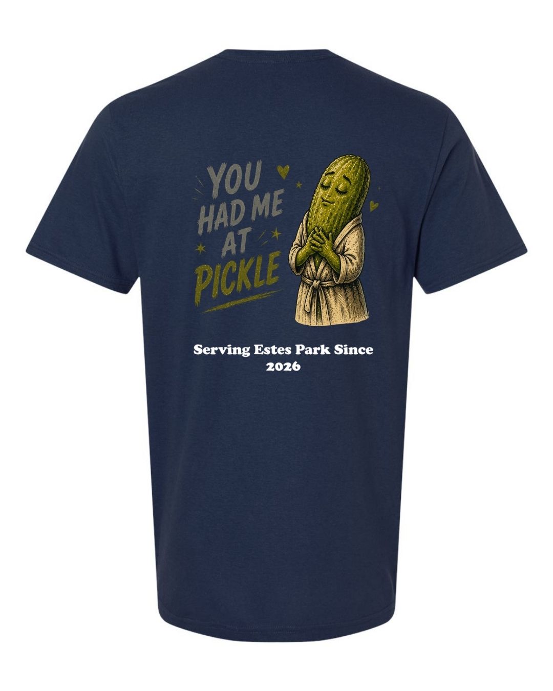 You Had me at Pickle Short Sleeve Shirt