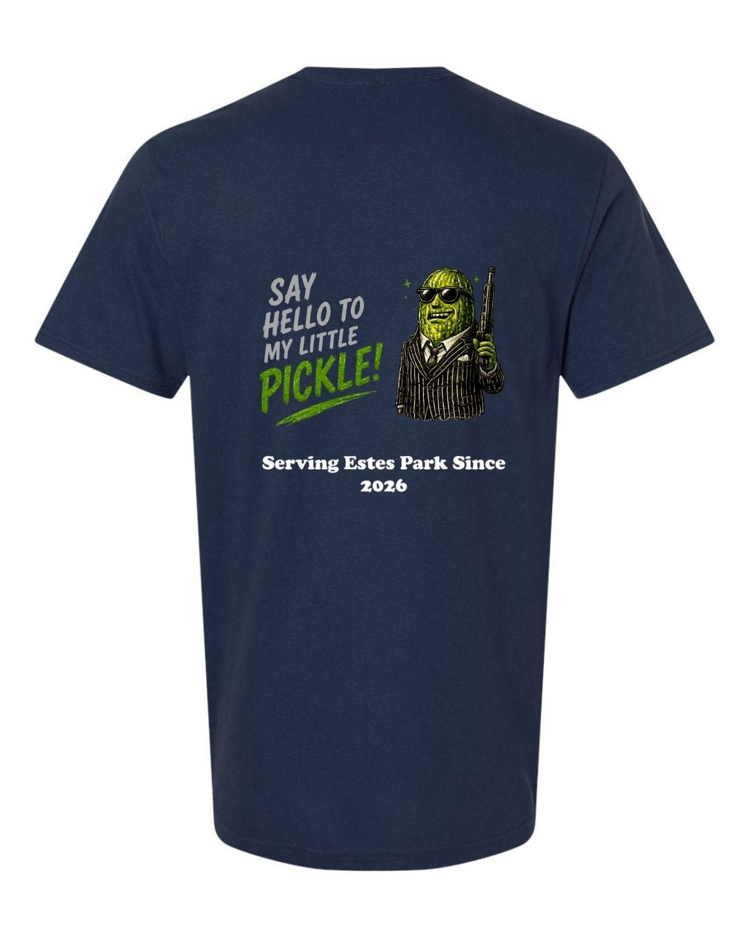 Say Hello to my Little Pickle Short Sleeve Shirt