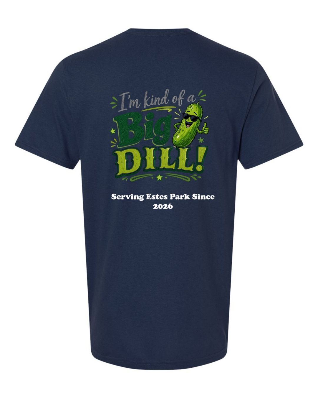 Kind of a Big Dill Short Sleeve Shirt