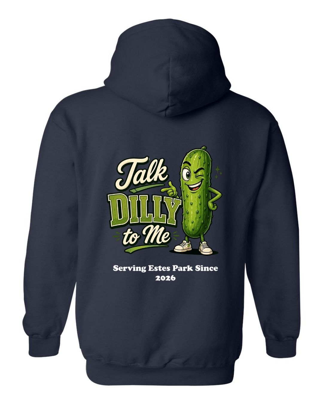 Talk Dilly to Me Hoodie
