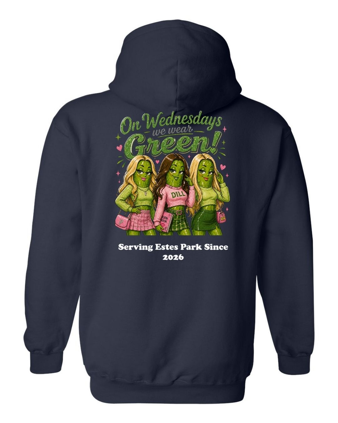 On Wednesday's we wear Green Hoodie