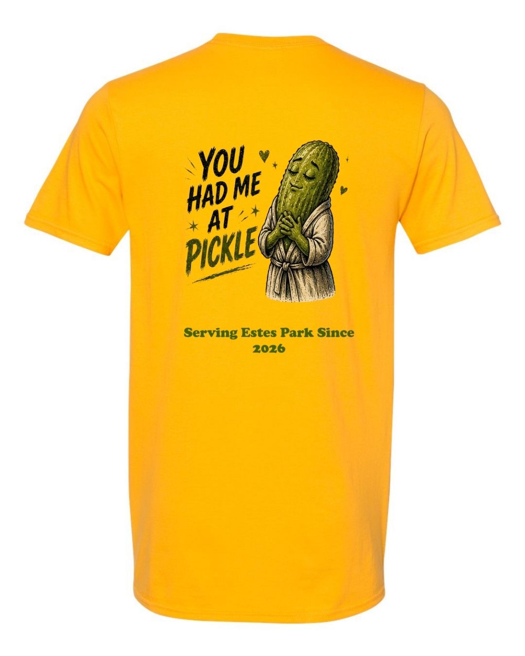 You Had me at Pickle Short Sleeve Shirt