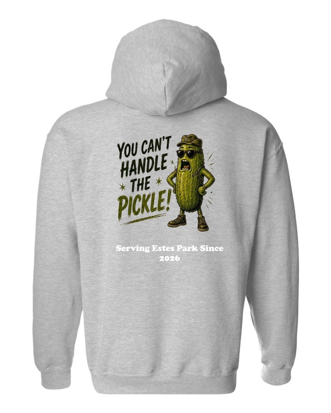 You Can't Handle the Pickle Hoodie