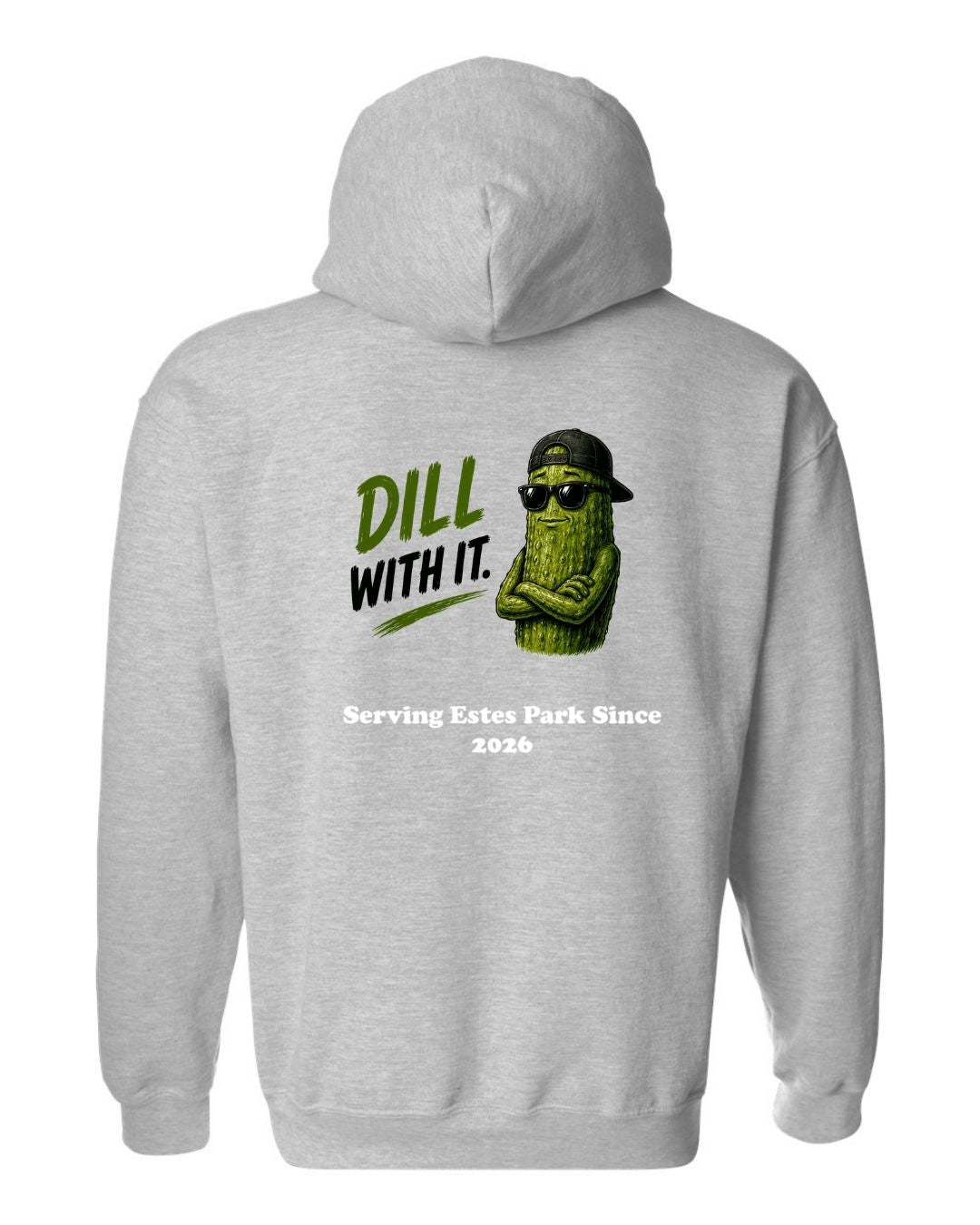 Dill with It Hoodie