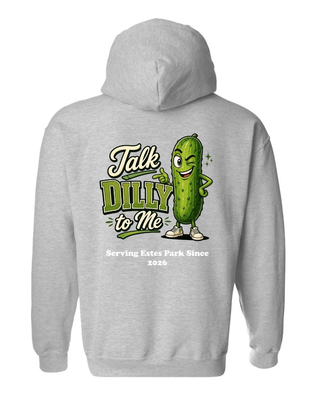 Talk Dilly to Me Hoodie