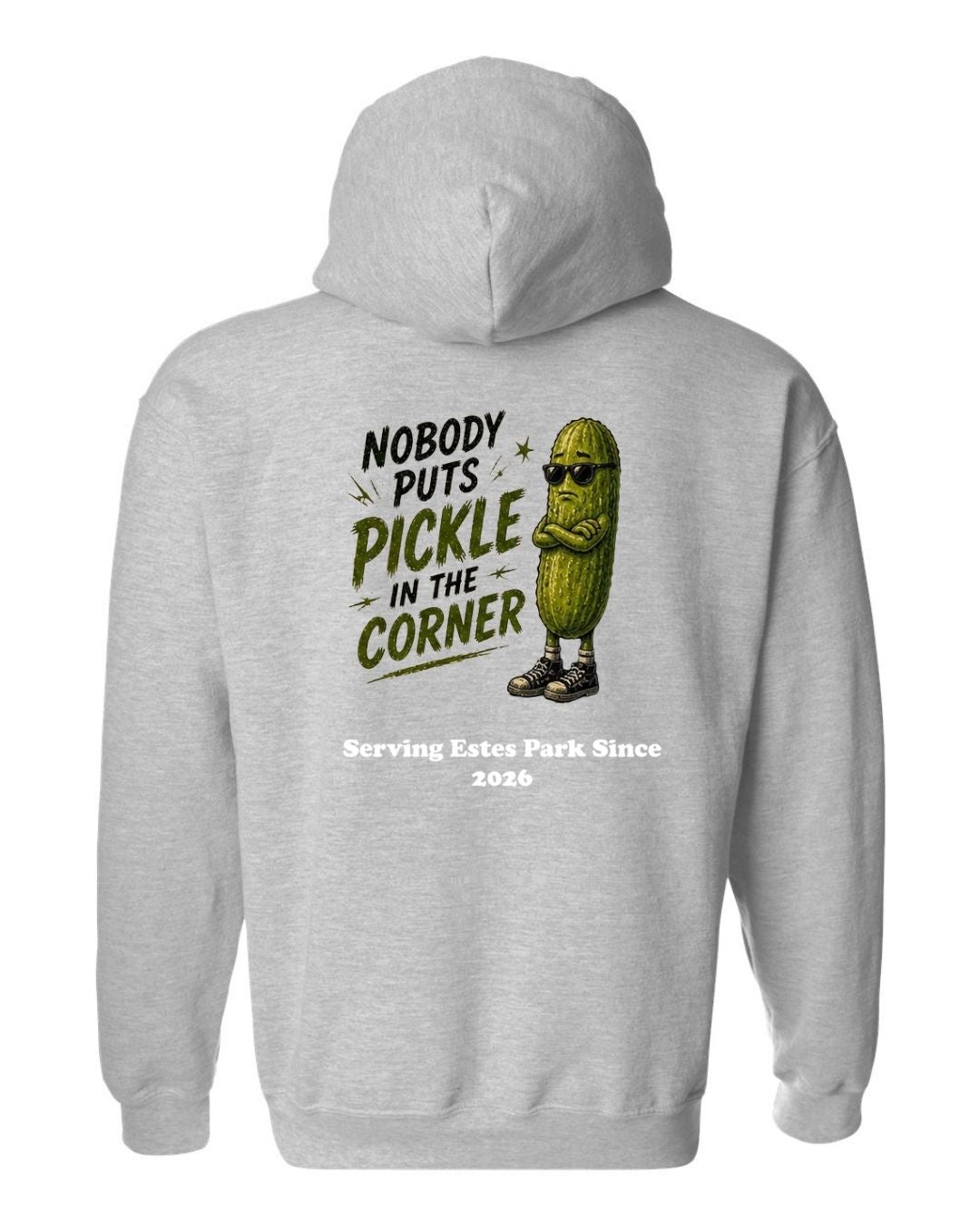 Nobody Puts Pickle in the Corner Hoodie