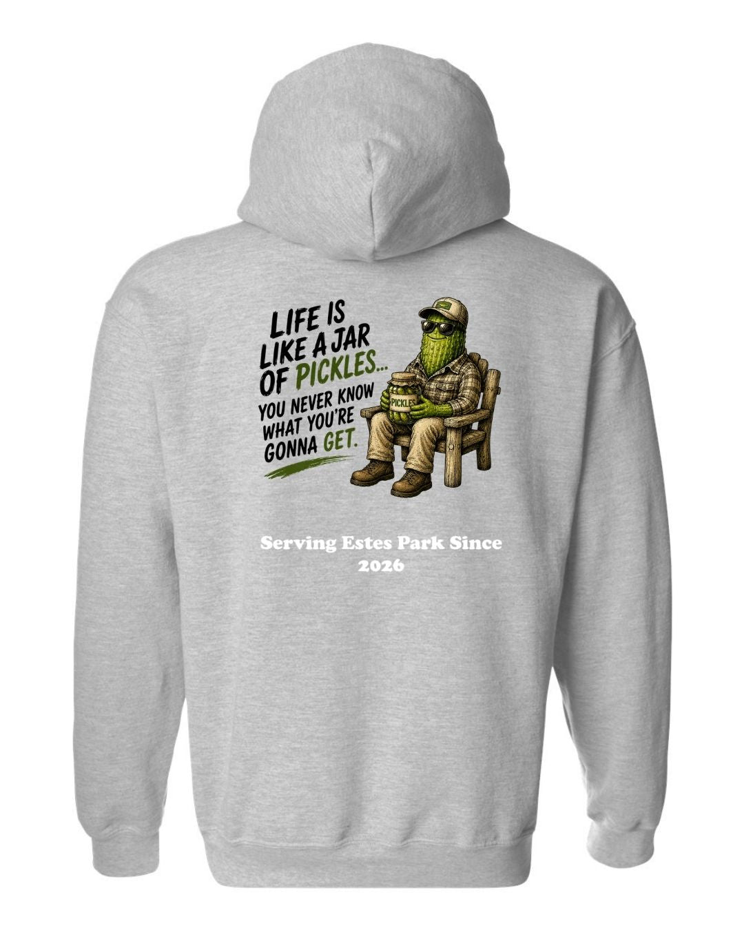 Life is Like a Jar of Pickles Hoodie