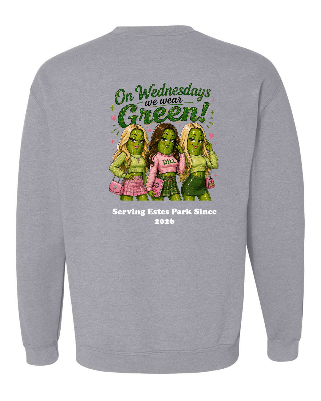 On Wednesday's we wear Green Crewneck Sweatshirt