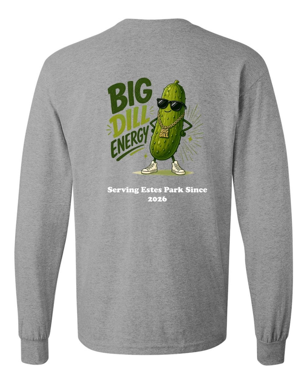 Big Dill Energy Long Sleeve Shirt