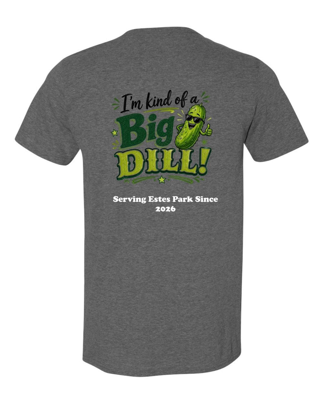 Kind of a Big Dill Short Sleeve Shirt