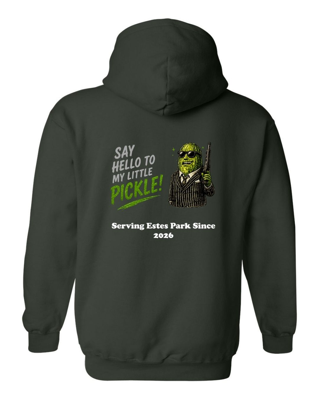 Say Hello to my Little Pickle Hoodie