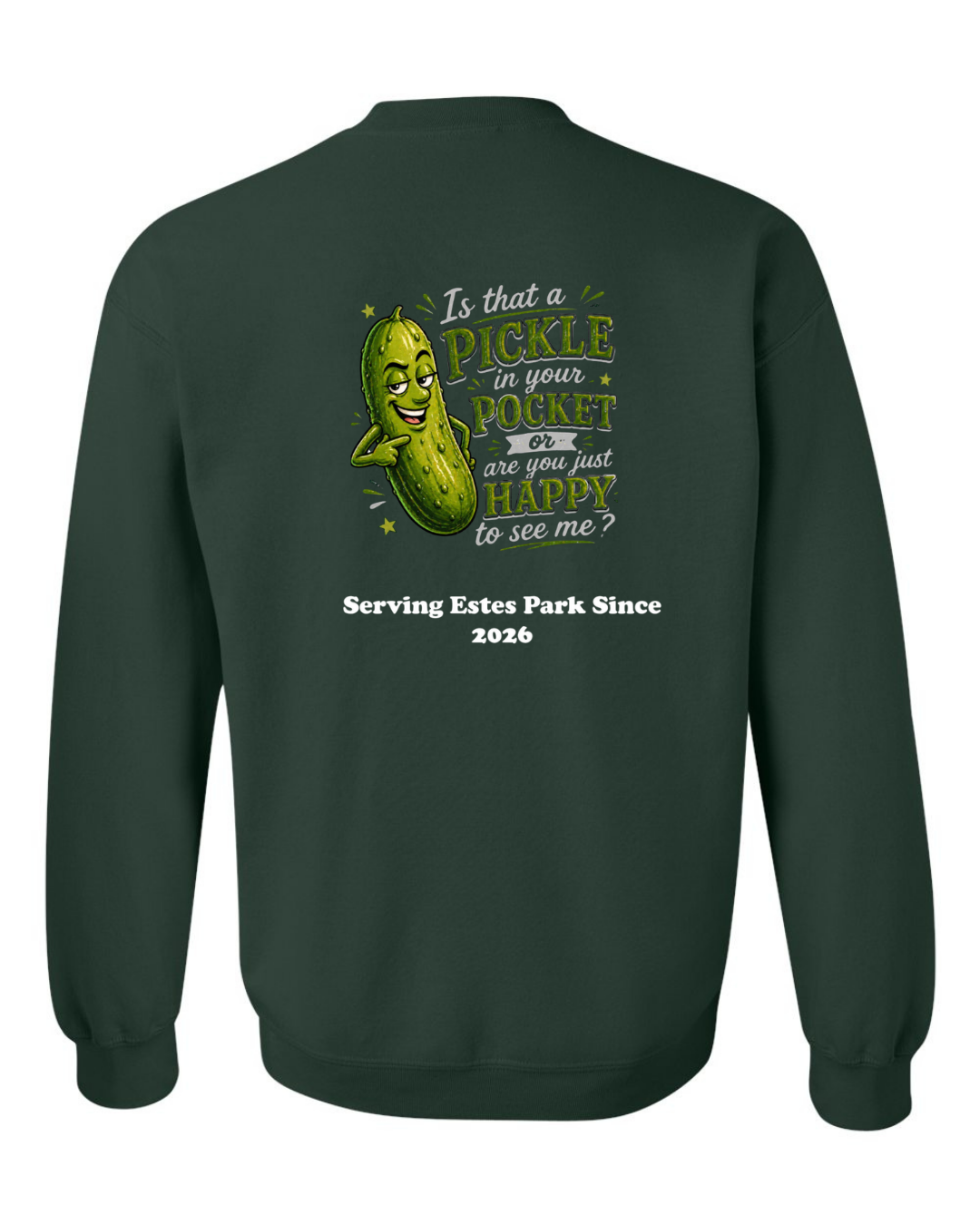 Is that a Pickle in Your Pocket Crewneck Sweatshirt