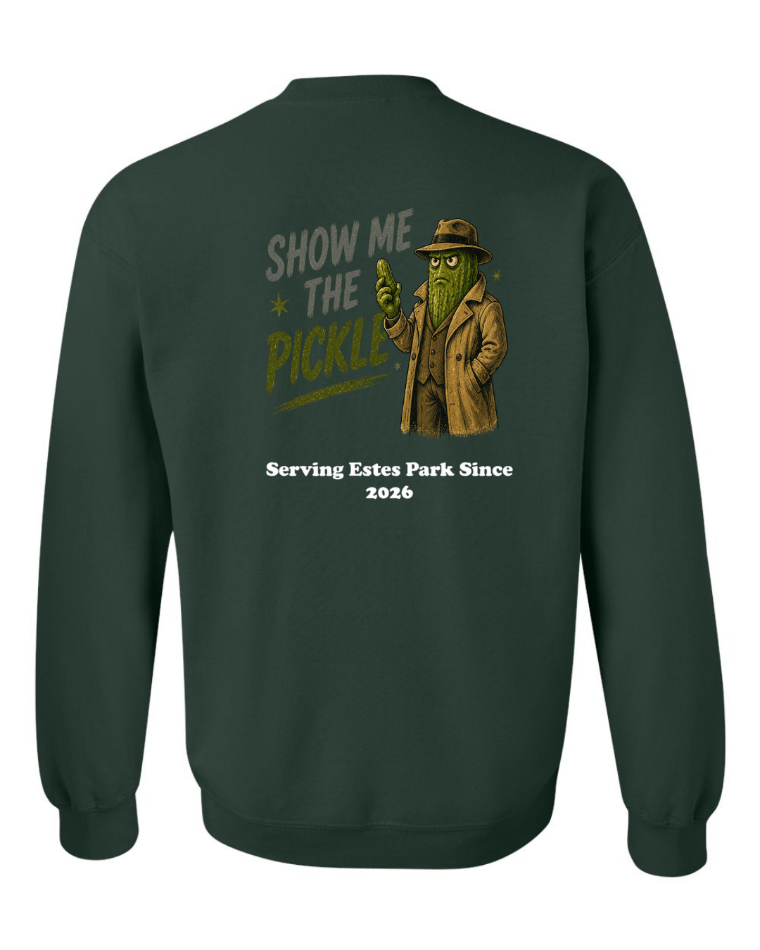 Show Me The Pickle Crewneck Sweatshirt