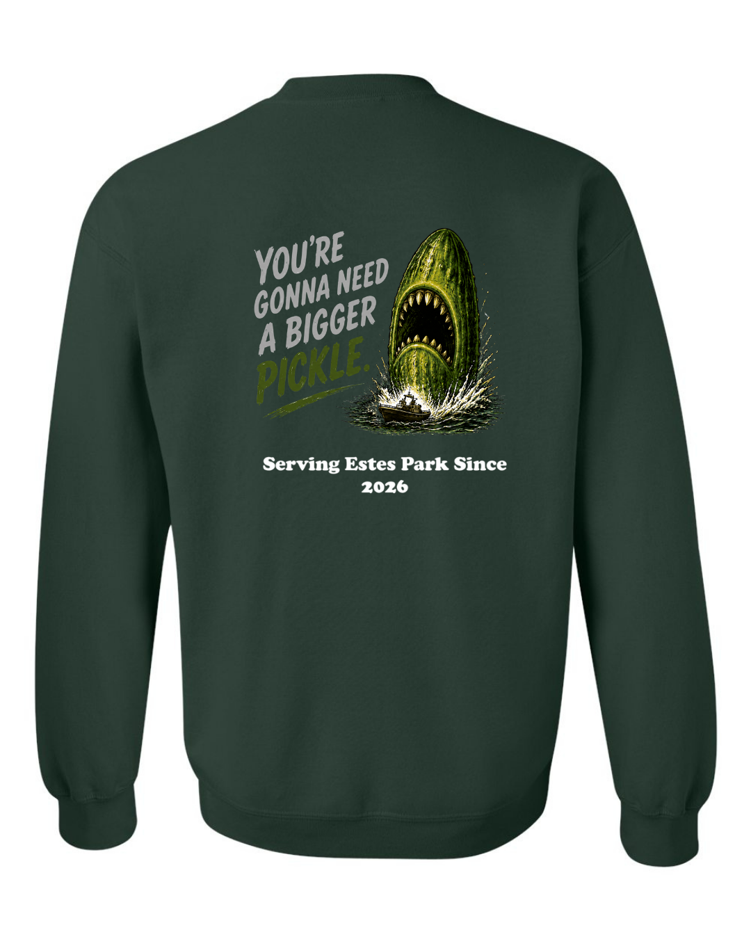 You're gonna need a Bigger Pickle Crewneck Sweatshirt