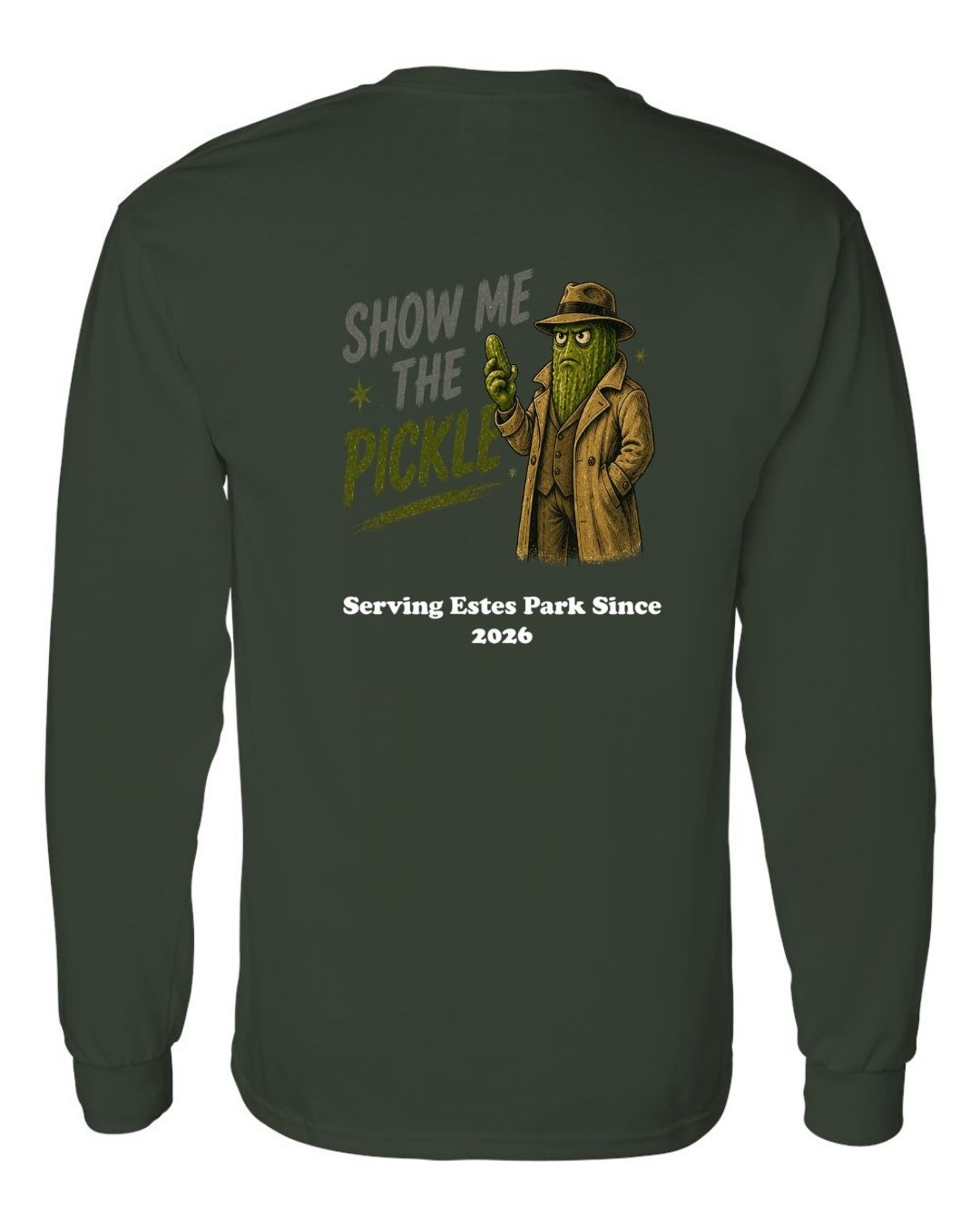 Show Me The Pickle Long Sleeve Shirt