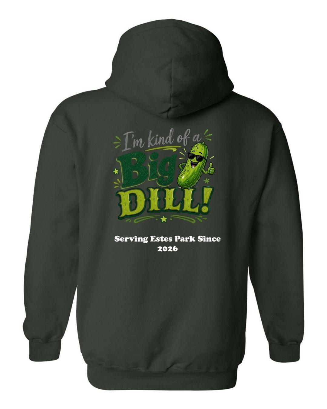 Kind of a Big Dill Hoodie