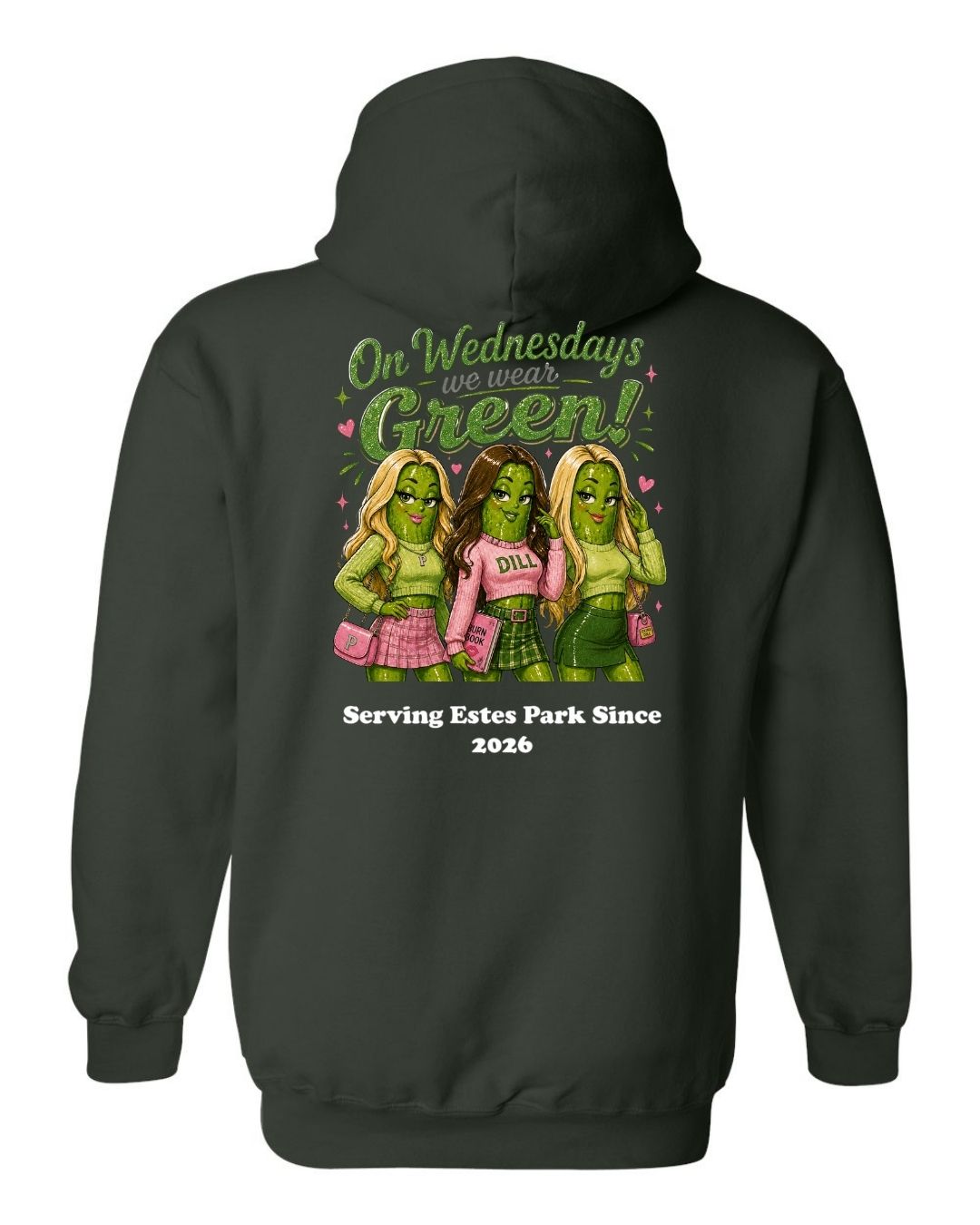 On Wednesday's we wear Green Hoodie