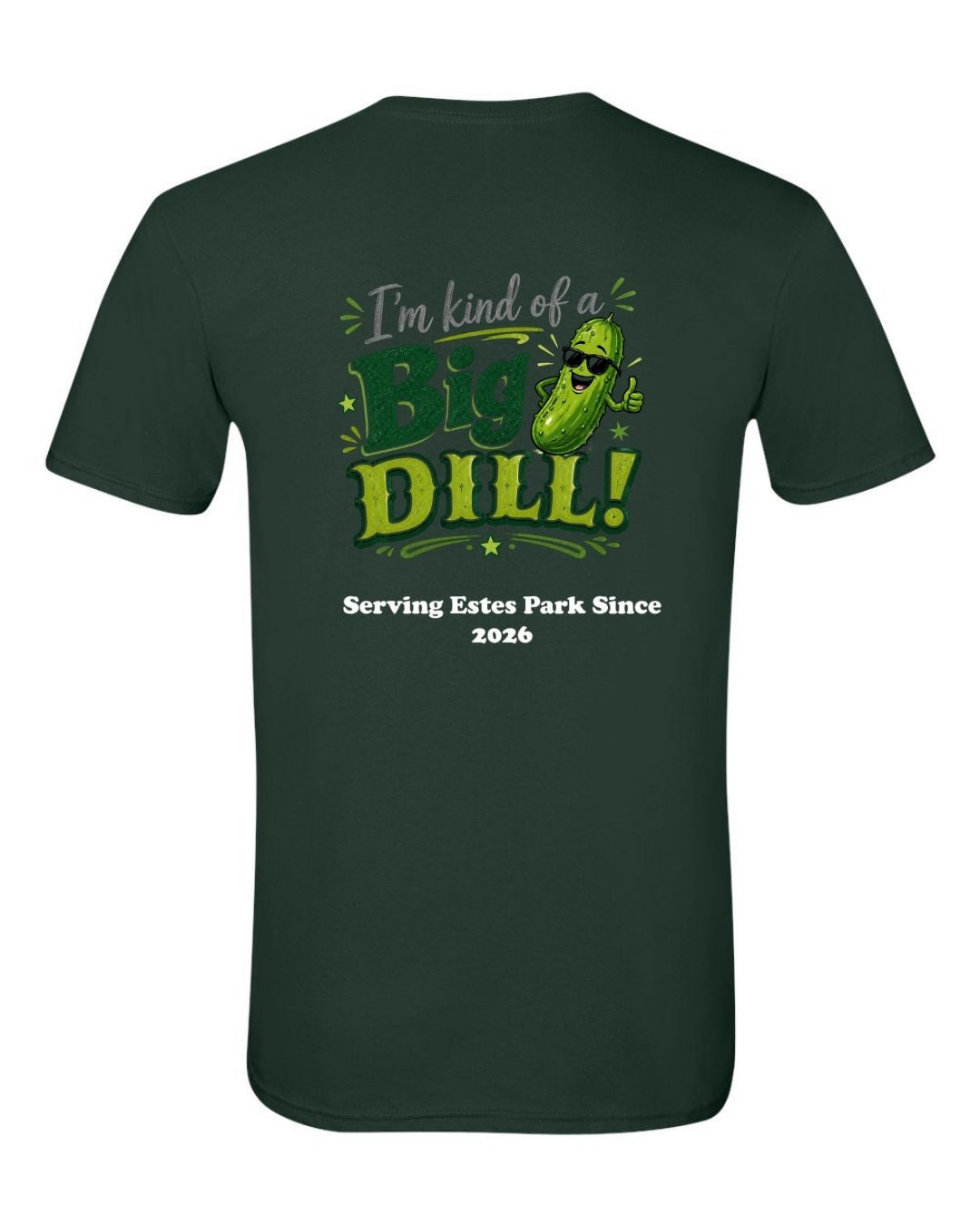 Kind of a Big Dill Short Sleeve Shirt