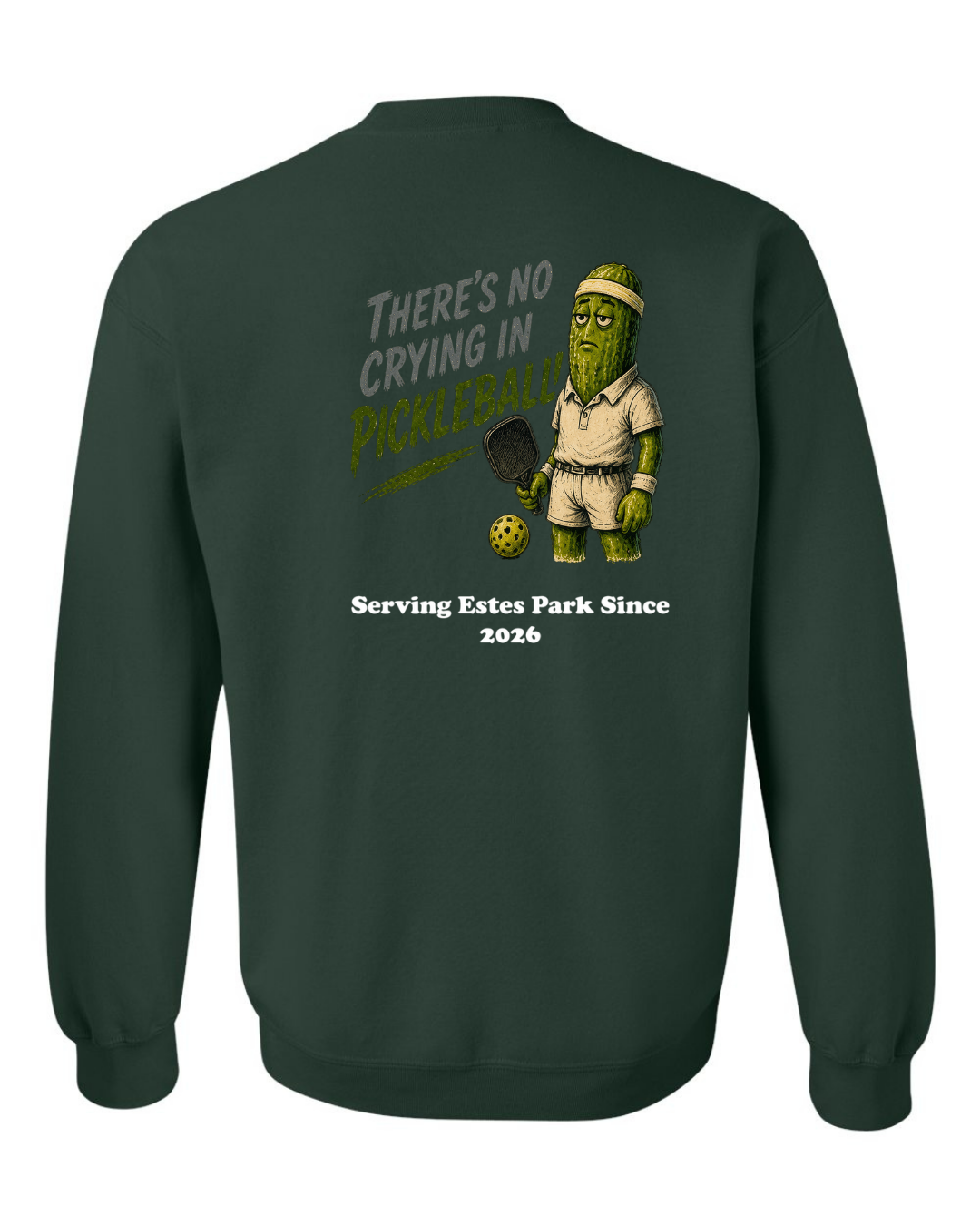 There's no Crying in Pickleball Crewneck Sweatshirt