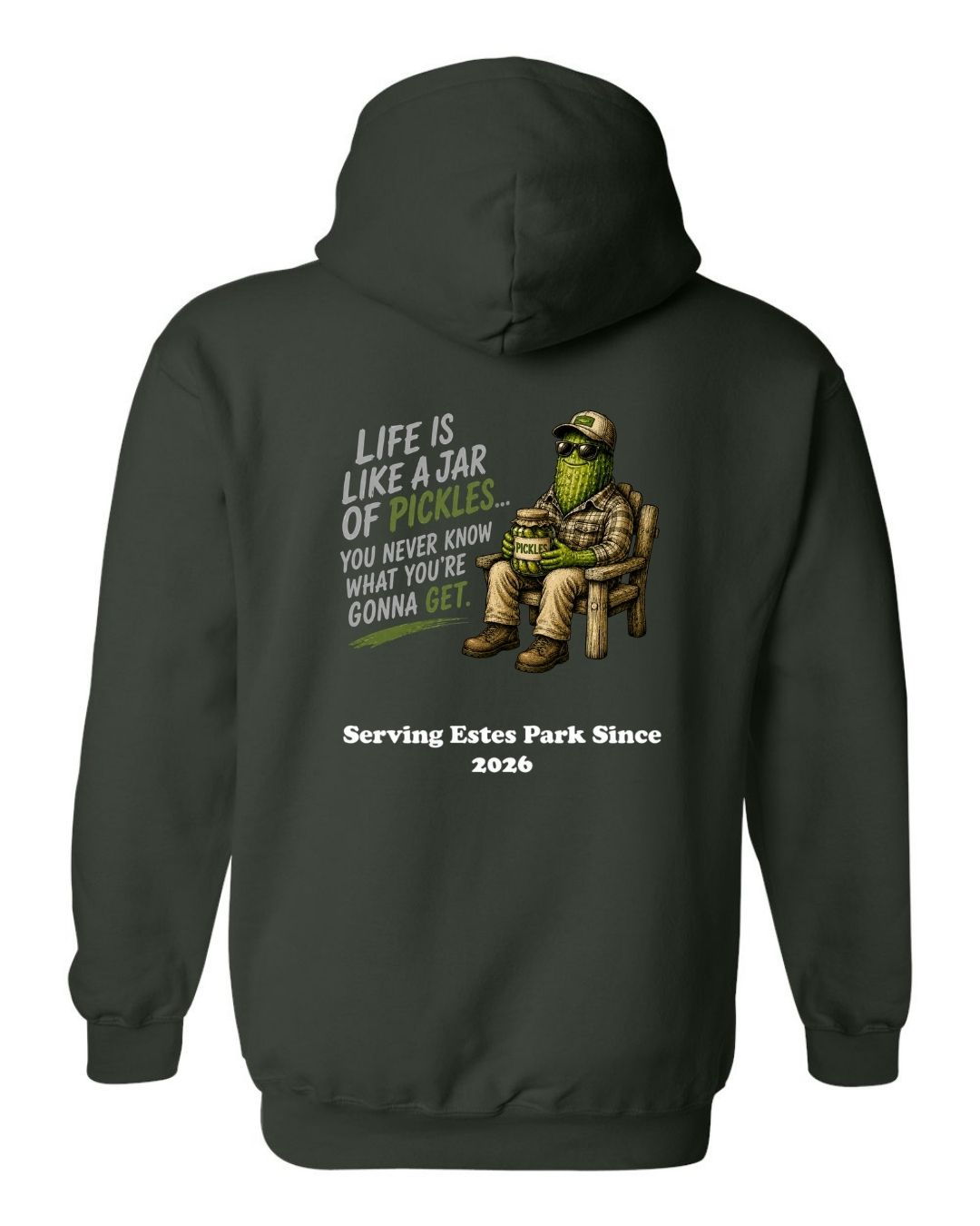Life is Like a Jar of Pickles Hoodie