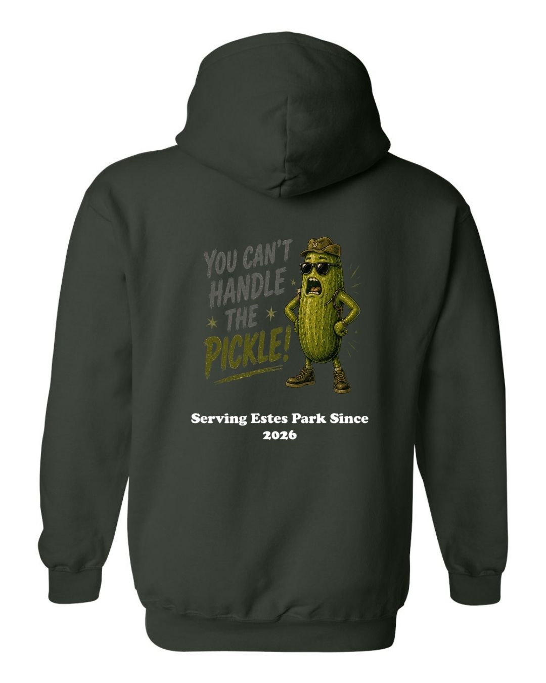 You Can't Handle the Pickle Hoodie