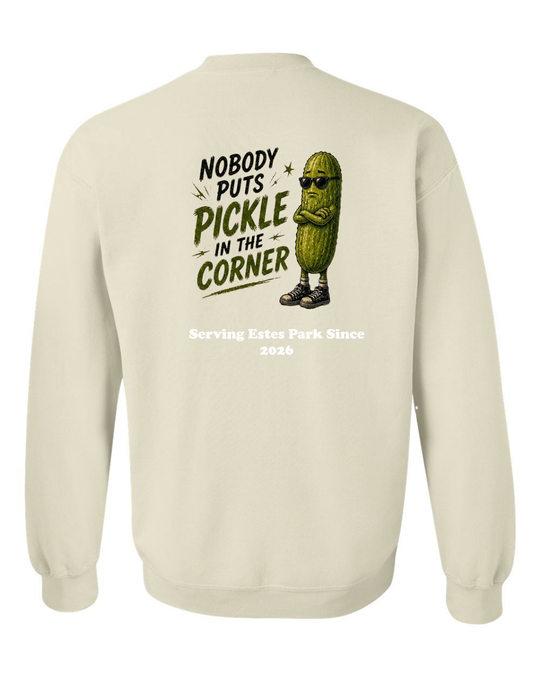Nobody Puts Pickle in the Corner Crewneck Sweatshirt