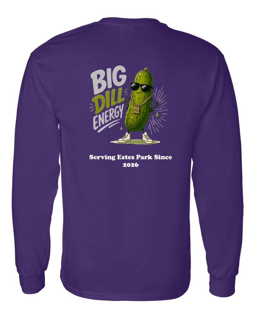 Big Dill Energy Long Sleeve Shirt