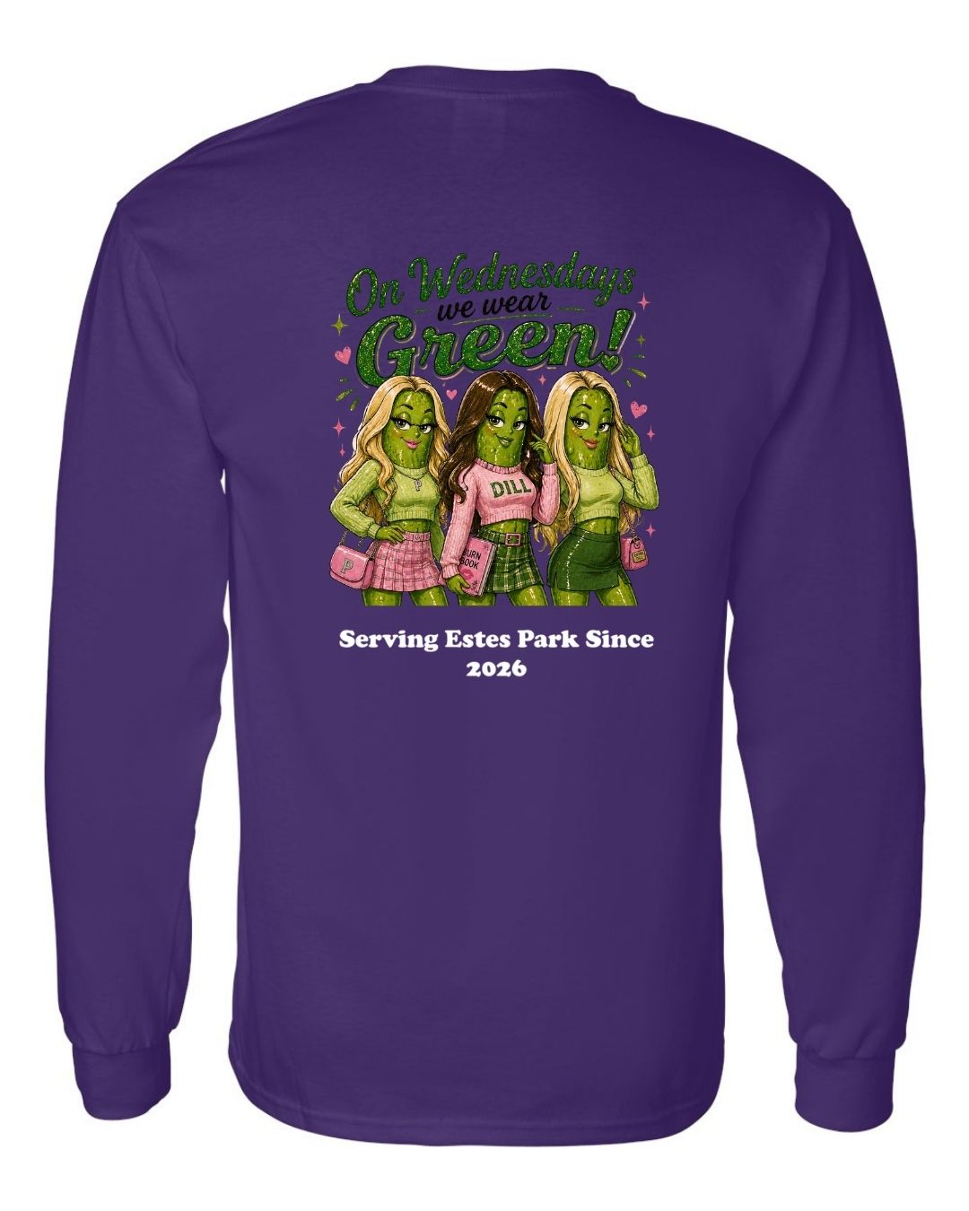 On Wednesday's we wear Green Long Sleeve Shirt