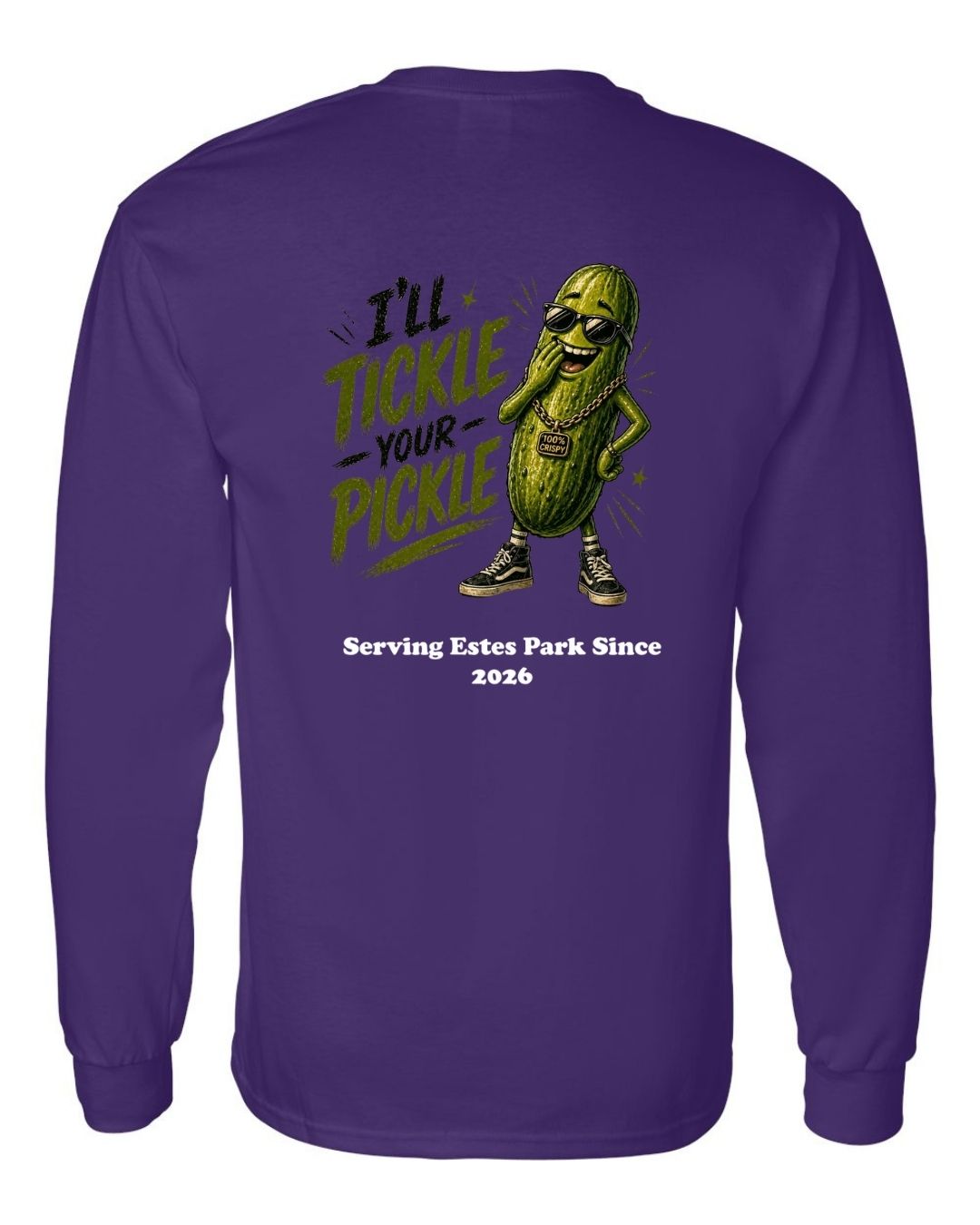 I'll Tickle Your Pickle Long Sleeve Shirt