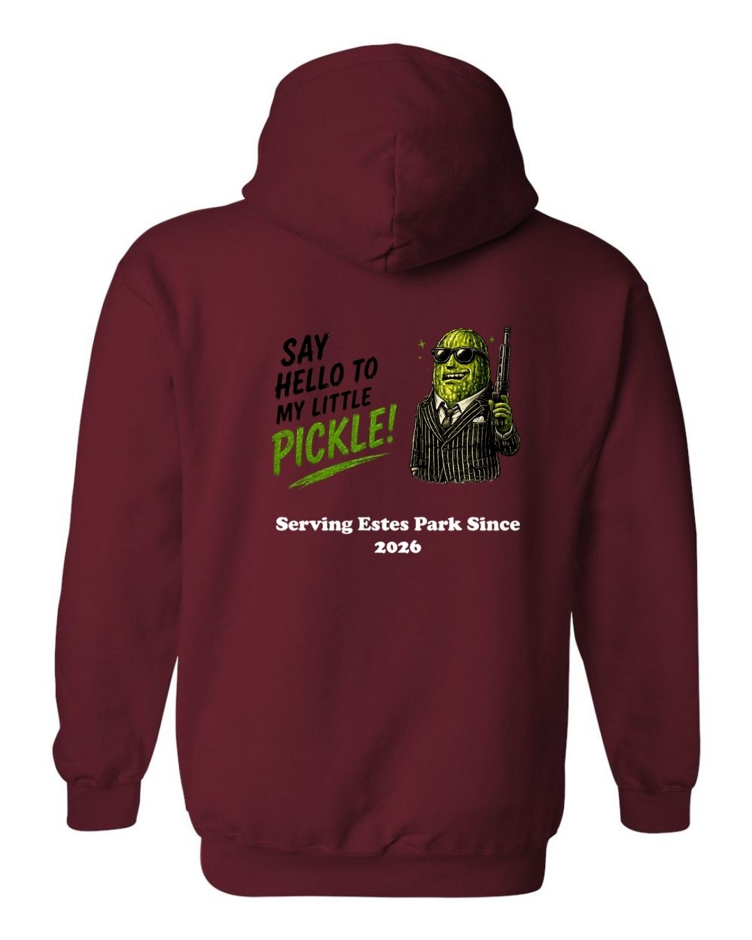 Say Hello to my Little Pickle Hoodie