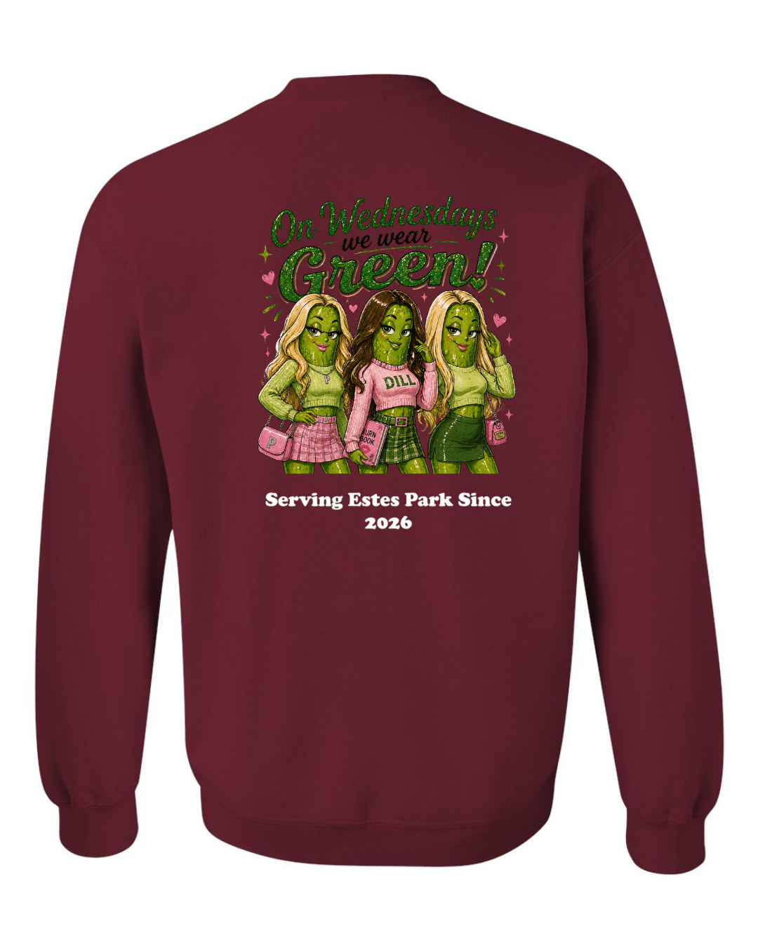 On Wednesday's we wear Green Crewneck Sweatshirt