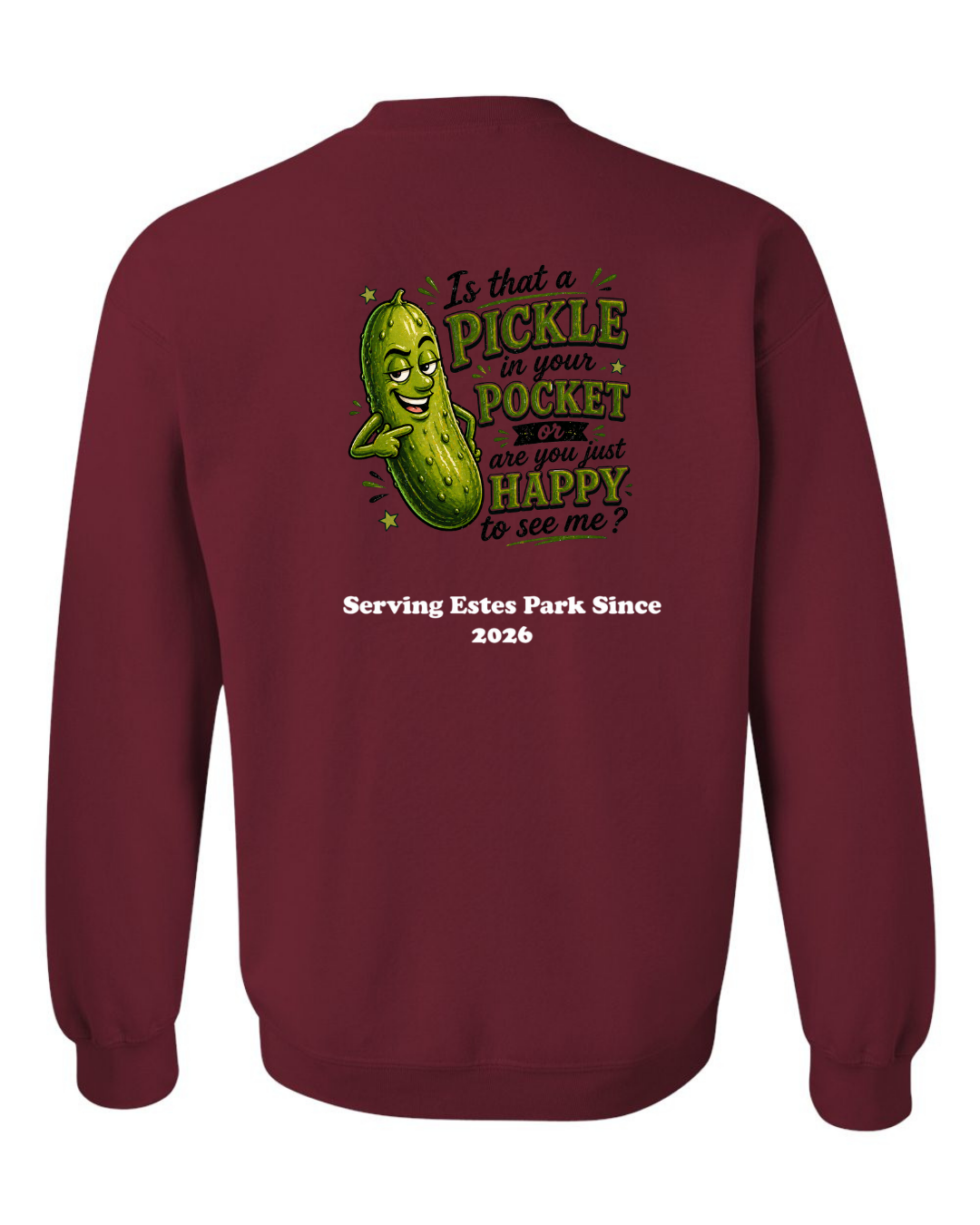 Is that a Pickle in Your Pocket Crewneck Sweatshirt